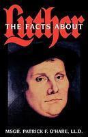 Facts About Luther
