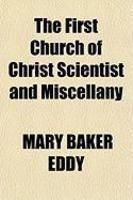 The First Church Of Christ Scientist And Miscellany