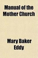 Manual Of The Mother Church