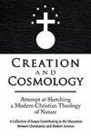 Creation And Cosmology