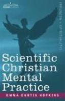 Scientific Christian Mental Practice
