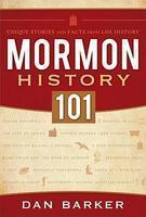 Mormon History 101: Unique Stories And Facts From LDS History