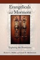 Evangelicals And Mormons: Exploring The Boundaries