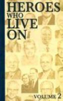 Heroes Who Live On Volume 2 Heroes Who Live On Volume 2