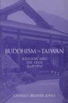 Jones: Buddhism In Taiwan Jones: Buddhism In Taiwan
