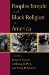 Peoples Temple And Black Religion In America