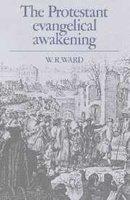 The Protestant Evangelical Awakening