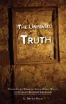 The Unbiased Truth: Using God's Word To Break Down Walls Of Division Between Churches