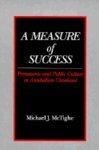 Measure Of Success: Protestants And Public Culture In Antebellum Cleveland Measure Of Success: Protestants And Public Culture In Antebellum Cleveland