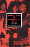 Protestantism In Contemporary China Protestantism In Contemporary China