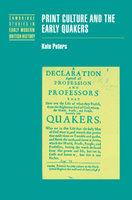 Print Culture And The Early Quakers Print Culture And The Early Quakers