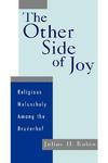 The Other Side Of Joy: Religious Melancholy Among The Bruderhof
