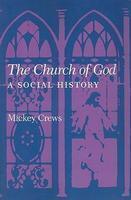The Church Of God: A Social History