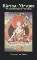 Karma/NIRVana: Two Buddhist Tales Karma/NIRVana: Two Buddhist Tales