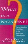 What Is A Nazarene?: Understanding Our Place In The Religious Community