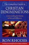 The Complete Guide To Christian Denominations