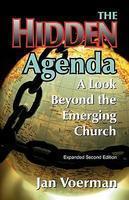 The Hidden Agenda: A Look Beyond The Emerging Church