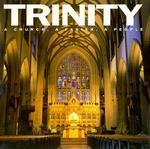 Trinity: A Church, A Parish, A People