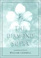 The Diamond Sutra: (Chin-Kang-Ching) Or Prajna-Paramita The Diamond Sutra: (Chin-Kang-Ching) Or Prajna-Paramita