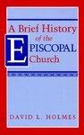 Brief History Of The Episcopal Church Brief History Of The Episcopal Church