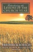 Introducing The Lessons Of The Church Year