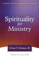 Spirituality For Ministry