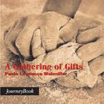 A Gathering Of Gifts A Gathering Of Gifts