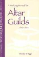 Working Manual For Altar Guild Working Manual For Altar Guild