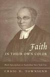 Faith In Their Own Color: Black Episcopalians In Antebellum New York City
