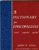 Dictionary For Episcopalians Dictionary For Episcopalians