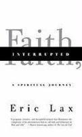 Faith, Interrupted: A Spiritual Journey