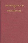 English Episcopal ACTA: Volume 29: Durham 1241-1283