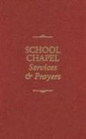 School Chapel Services & Prayers
