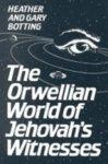Orwellian World Jehovah Wi -OS Orwellian World Jehovah Wi -OS