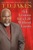 64 Lessons For A Life Without Limits