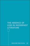 The Absence Of God In Modernist Literature