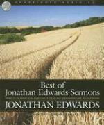 Best Of Jonathan Edwards Sermons Best Of Jonathan Edwards Sermons