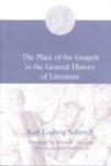 The Place Of The Gospels In The General History Of Literature