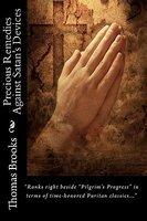 Precious Remedies Against Satan's Devices