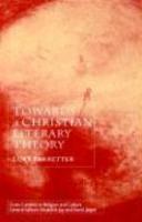Towards A Christian Literary Theory