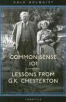Common Sense 101: Lessons From G. K. Chesterton