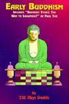 Early Buddhism Early Buddhism