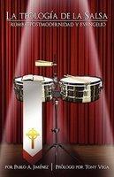 La Teologa De La Salsa
