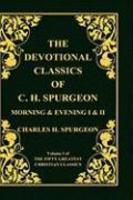 Devotional Classics Of C. H. Spurgeon