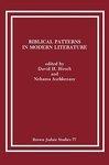 Biblical Patterns In Modern Literature Biblical Patterns In Modern Literature