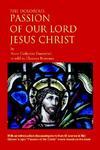 The Dolorous Passion Of Our Lord Jesus Christ