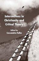 Intersections In Christianity And Critical Theory