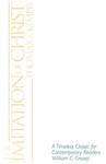 The Imitation Of Christ: A Timeless Classic For Contemporary Readers