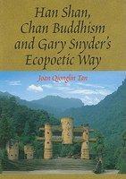Han Shan, Chan Buddhism And Gary Snyder's Ecopoetic Way