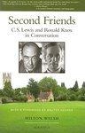 Second Friends: C. S. Lewis And Ronald Knox In Conversation